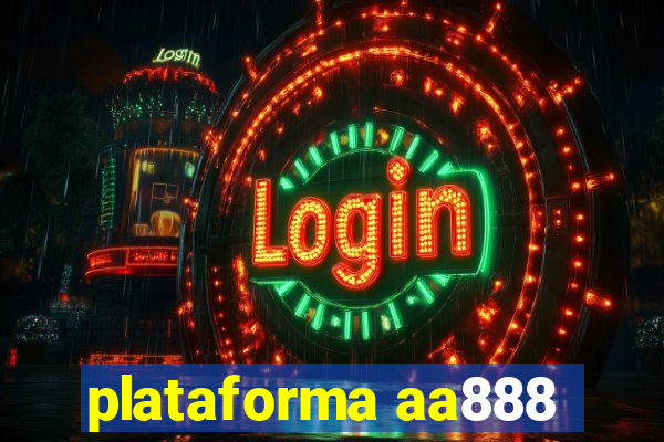 plataforma aa888
